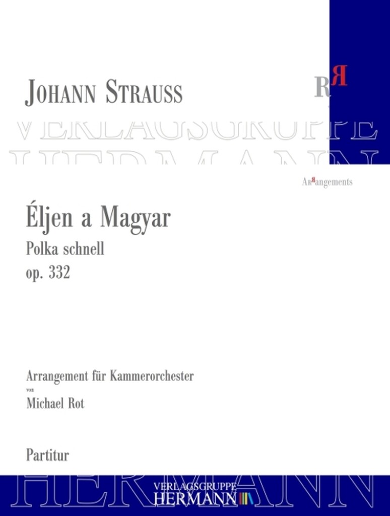 Éljen a Magyar op. 332